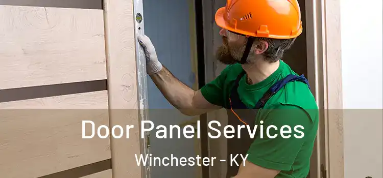 Door Panel Services Winchester - KY