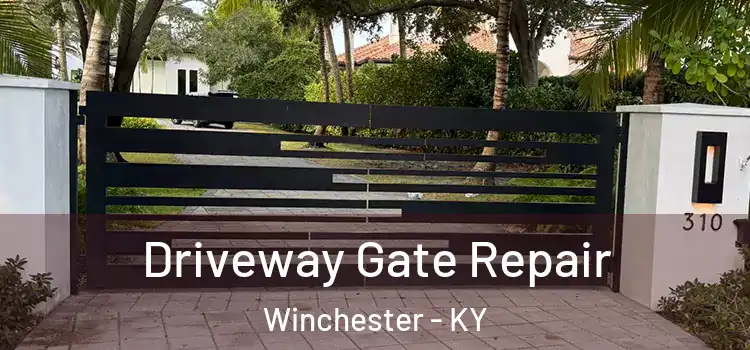 Driveway Gate Repair Winchester - KY