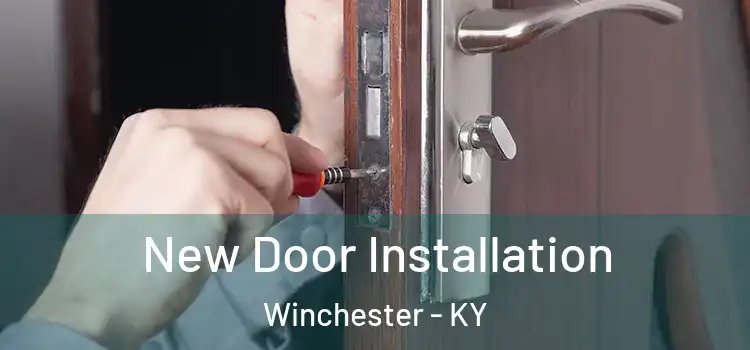  New Door Installation Winchester - KY
