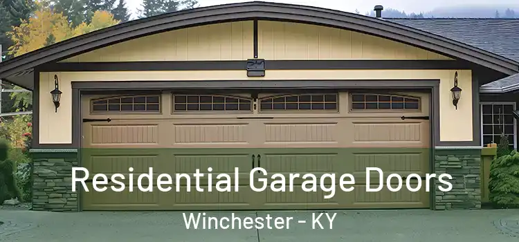  Residential Garage Doors Winchester - KY